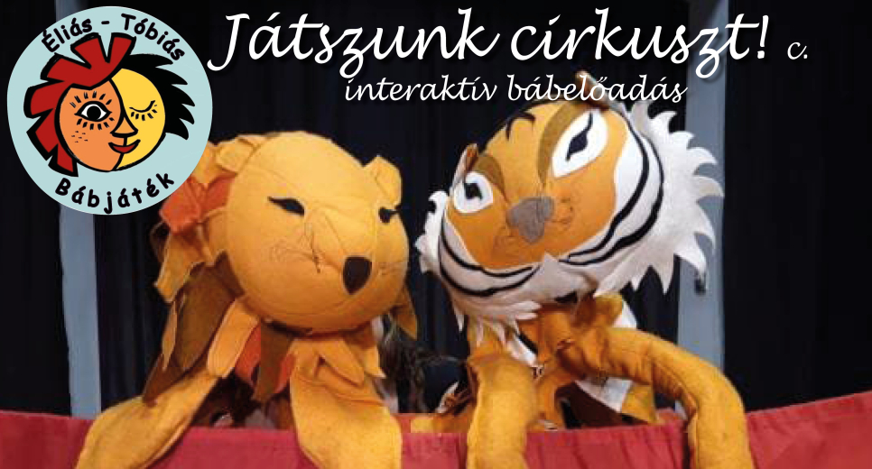 Játsszunk Cirkuszt! Játsszunk Cirkuszt!