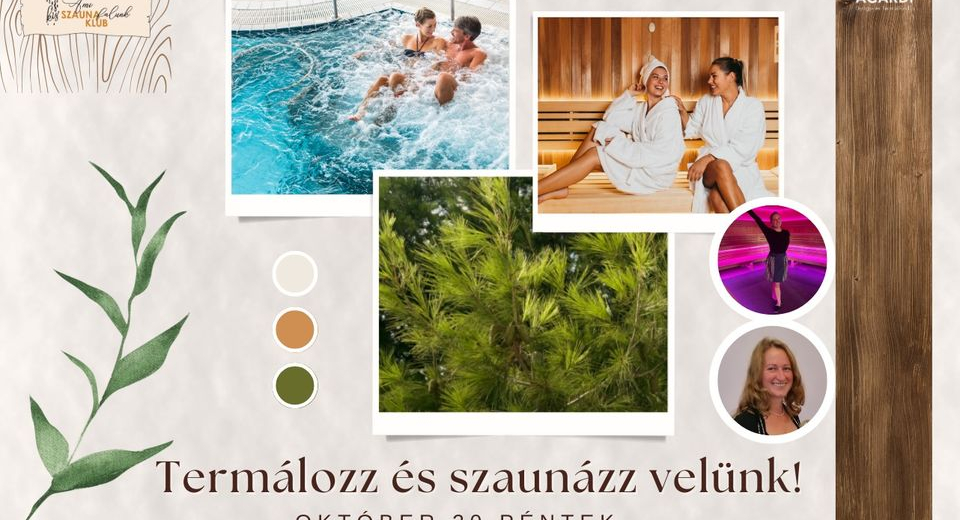 Termálozz és szaunázz velünk az Agárdi Fürdőben!