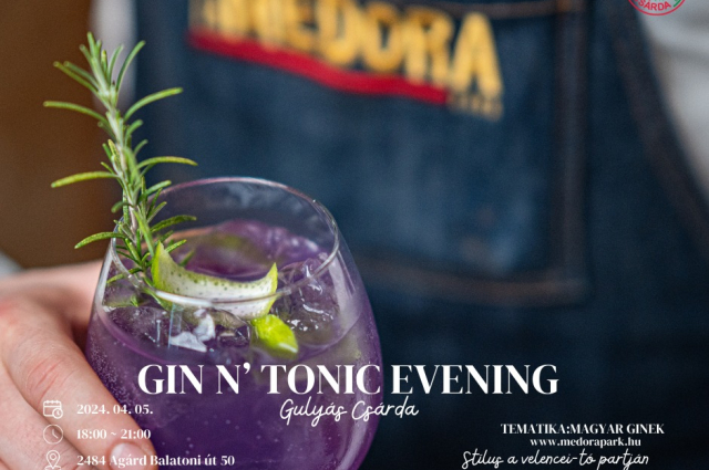 Gin & Tonic evening Gin kóstoló a Gulyás Csárdában - Magyar Ginek estje