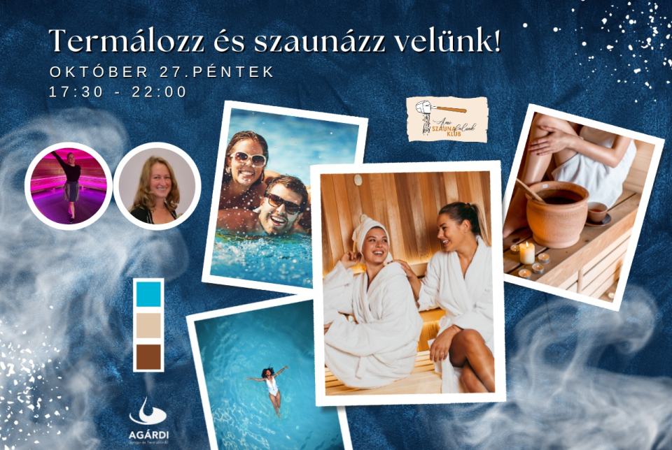 Termálozz és szaunázz velünk az Agárdi Fürdőben!