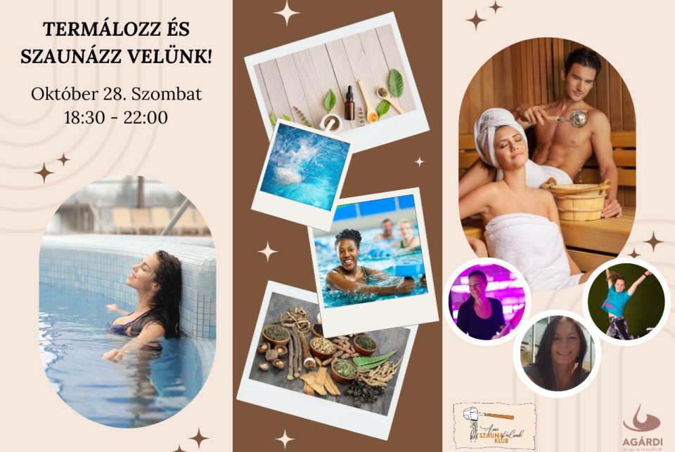 Szombat esti hőterápia éjszakai fürdőzés és szaunaest az Agárdi Fürdőben!